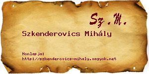 Szkenderovics Mihály névjegykártya